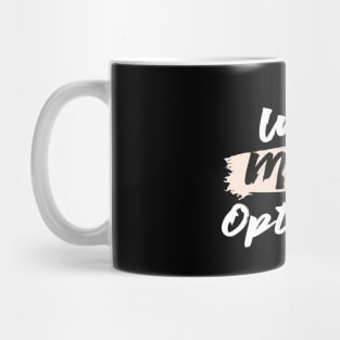 Cute Wife Mom Optician Gift Idea Mug